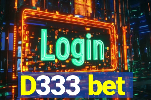 D333 bet